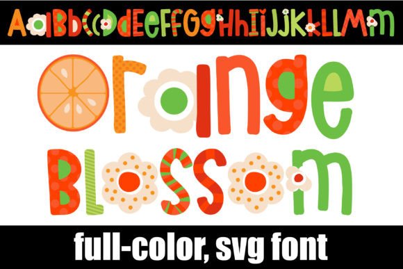 Orange Blossom: A Vibrant SVG Font for Modern Design